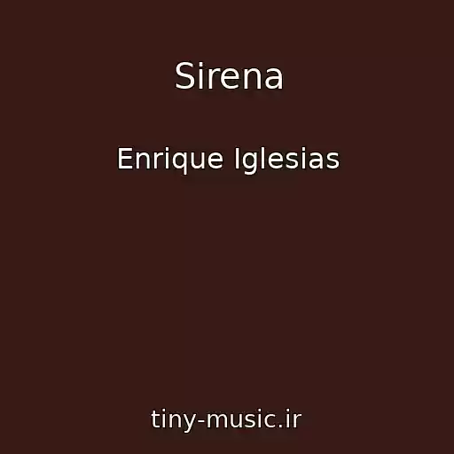کاور آهنگ Sirena از Enrique Iglesias