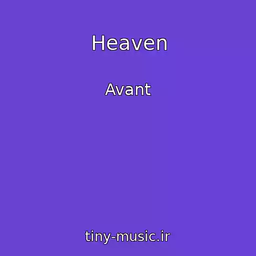 کاور آهنگ Heaven از Avant