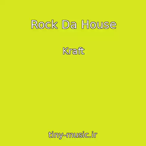 کاور آهنگ Rock Da House از Kraft