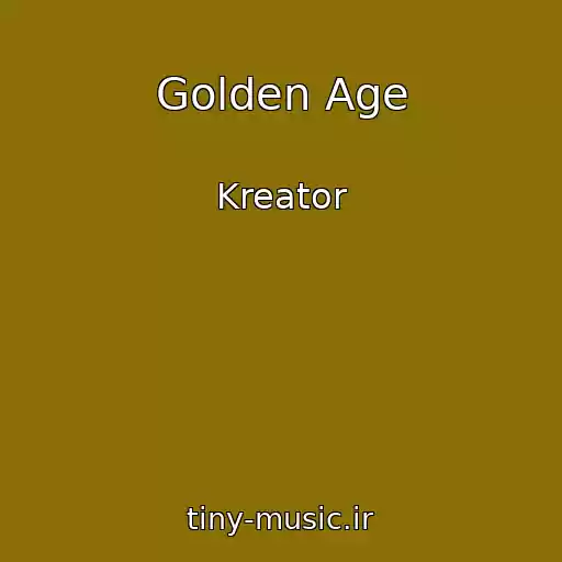 کاور آهنگ Golden Age از Kreator