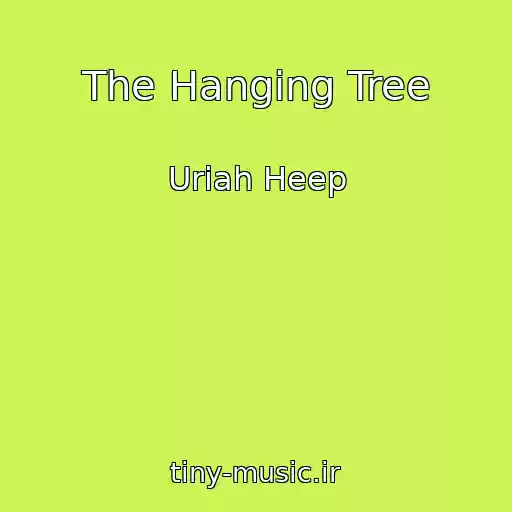 کاور آهنگ The Hanging Tree از Uriah Heep