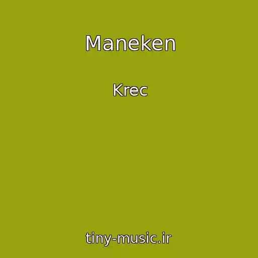 کاور آهنگ Maneken از Krec