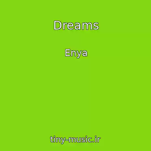 کاور آهنگ Dreams از Enya