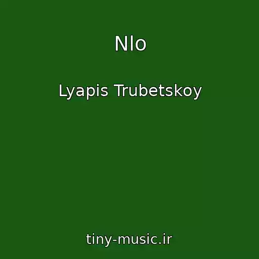 کاور آهنگ Nlo از Lyapis Trubetskoy