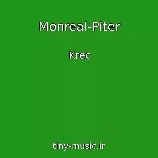 کاور آهنگ Monreal-Piter از Krec