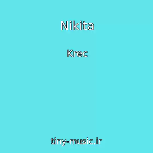 کاور آهنگ Nikita از Krec