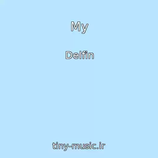 کاور آهنگ My از Delfin
