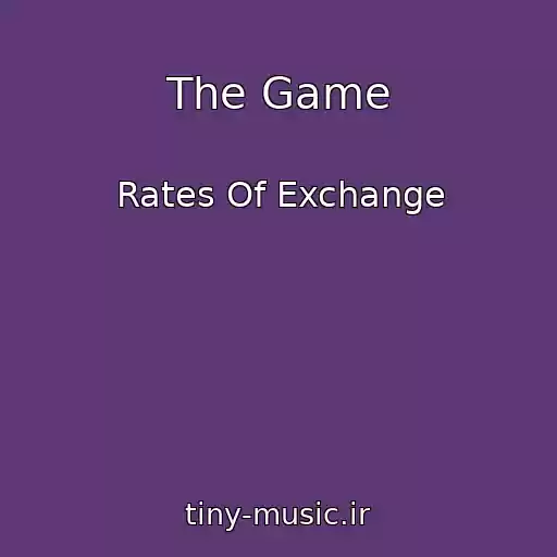 کاور آهنگ The Game از Rates Of Exchange