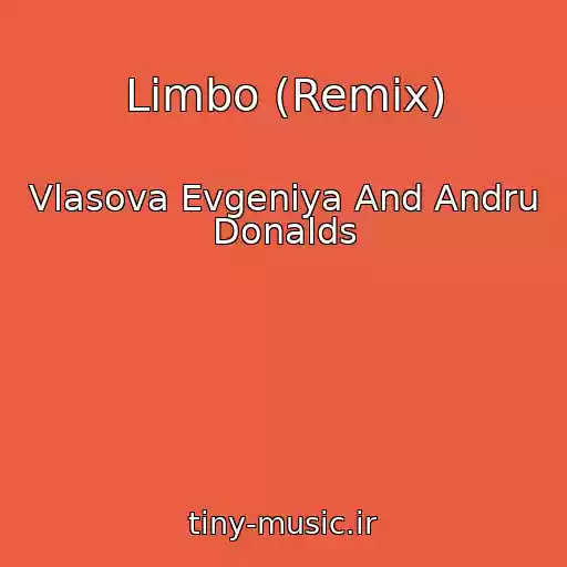 کاور آهنگ Limbo (Remix) از Vlasova Evgeniya And Andru Donalds