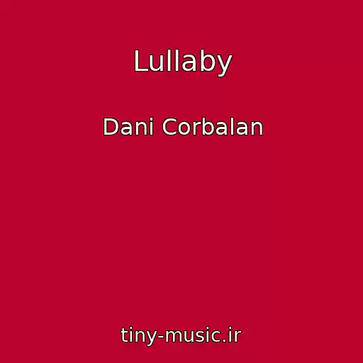 کاور آهنگ Lullaby از Dani Corbalan
