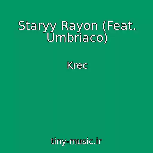 کاور آهنگ Staryy Rayon (Feat. Umbriaco) از Krec