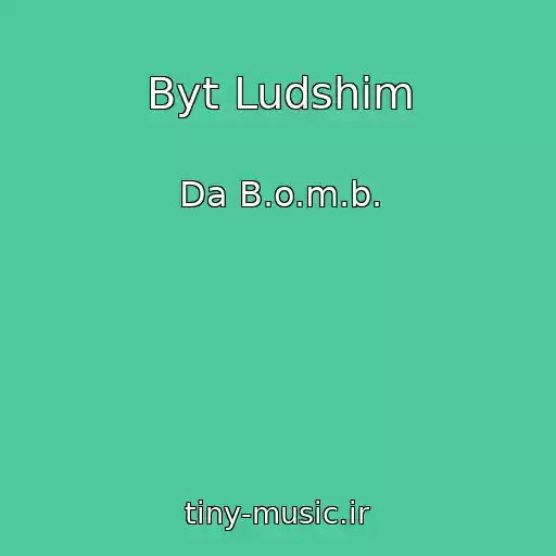 کاور آهنگ Byt Ludshim از Da B.o.m.b.