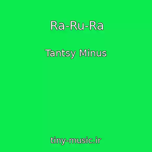 کاور آهنگ Ra-Ru-Ra از Tantsy Minus