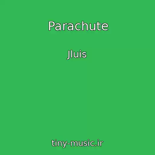 کاور آهنگ Parachute از Jluis