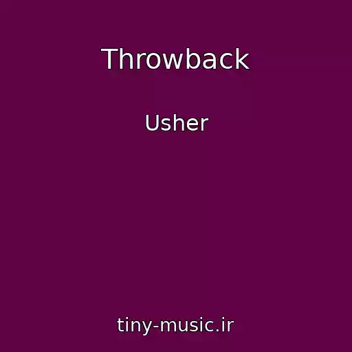 کاور آهنگ Throwback از Usher