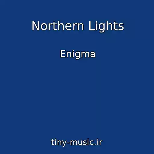 کاور آهنگ Northern Lights از Enigma