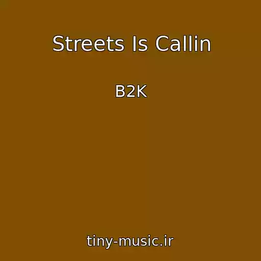 کاور آهنگ Streets Is Callin از B2K