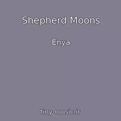 کاور آهنگ Shepherd Moons از Enya
