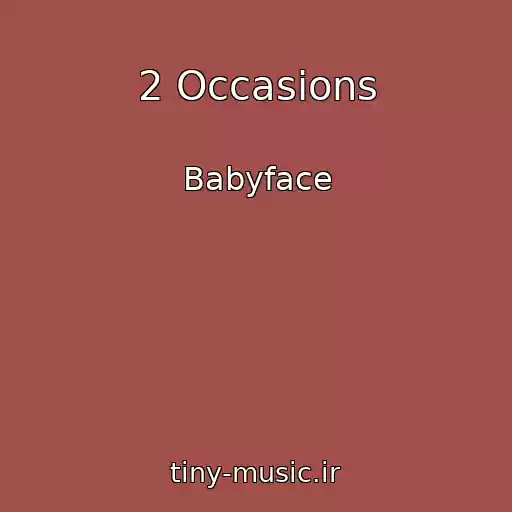 کاور آهنگ 2 Occasions از Babyface