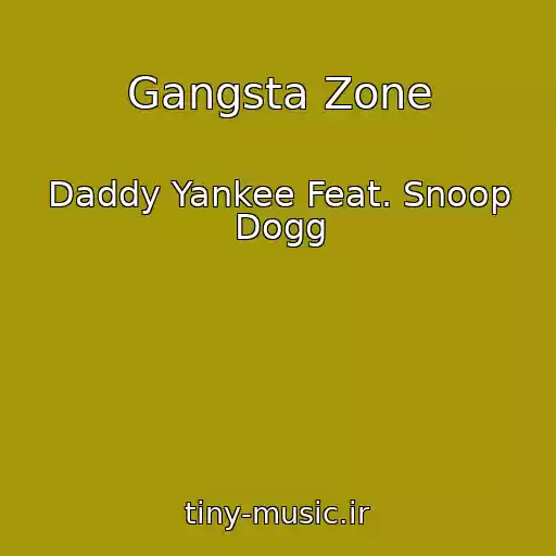 کاور آهنگ Gangsta Zone از Daddy Yankee Feat. Snoop Dogg