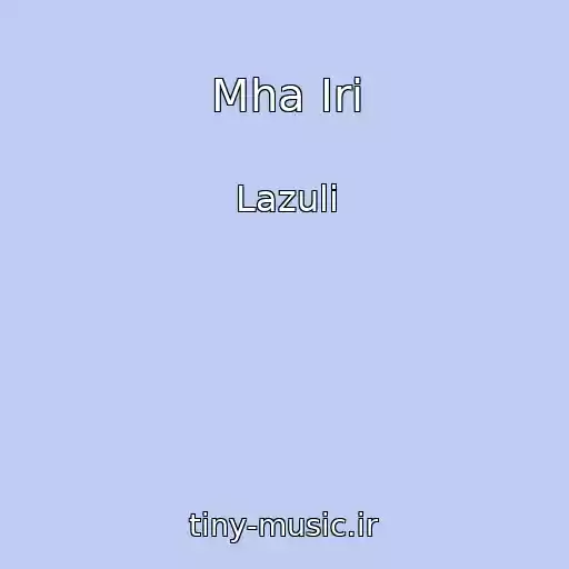 کاور آهنگ Mha Iri از Lazuli