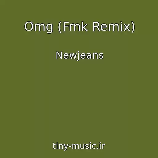 کاور آهنگ Omg (Frnk Remix) از Newjeans