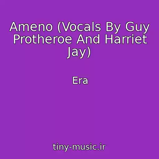 کاور آهنگ Ameno (Vocals By Guy Protheroe And Harriet Jay) از Era
