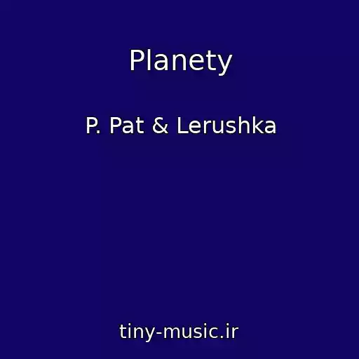 کاور آهنگ Planety از P. Pat & Lerushka