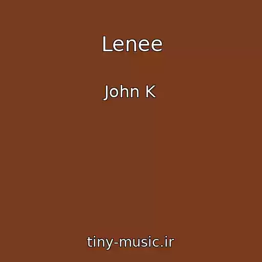 کاور آهنگ Lenee از John K