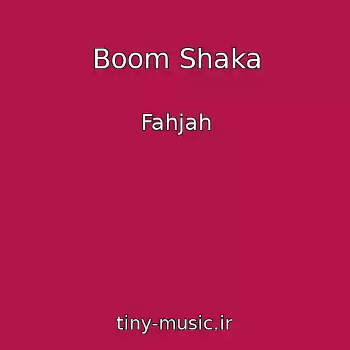کاور آهنگ Boom Shaka از Fahjah