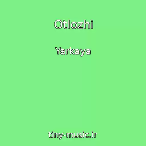 کاور آهنگ Otlozhi از Yarkaya