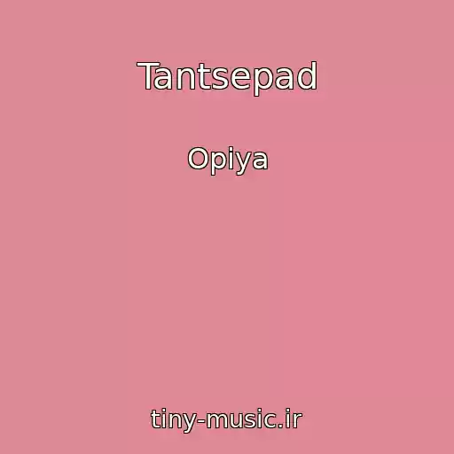 کاور آهنگ Tantsepad از Opiya