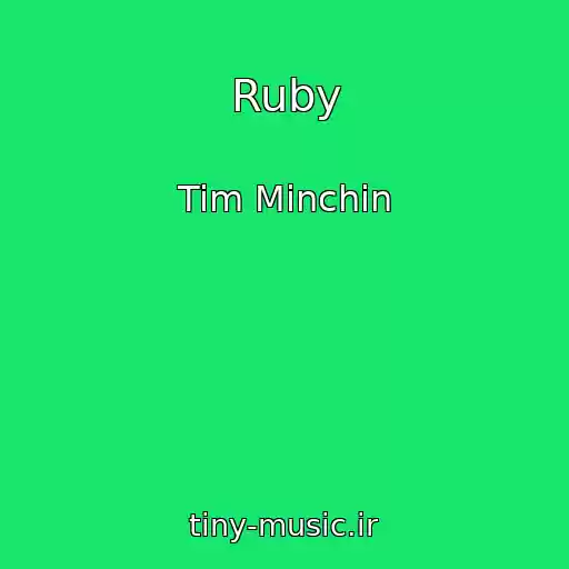کاور آهنگ Ruby از Tim Minchin