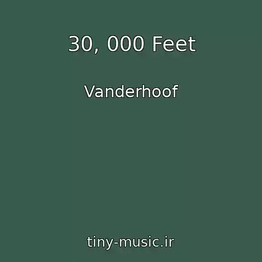 کاور آهنگ 30, 000 Feet از Vanderhoof