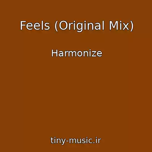 کاور آهنگ Feels (Original Mix) از Harmonize