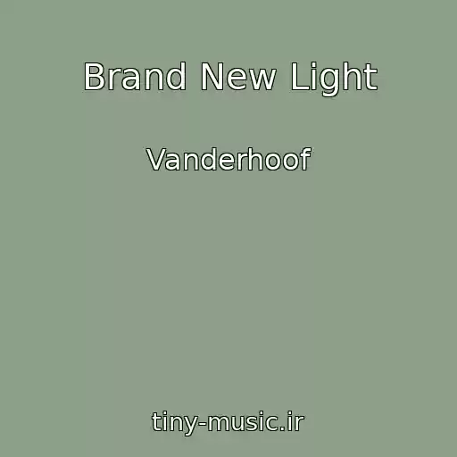 کاور آهنگ Brand New Light از Vanderhoof
