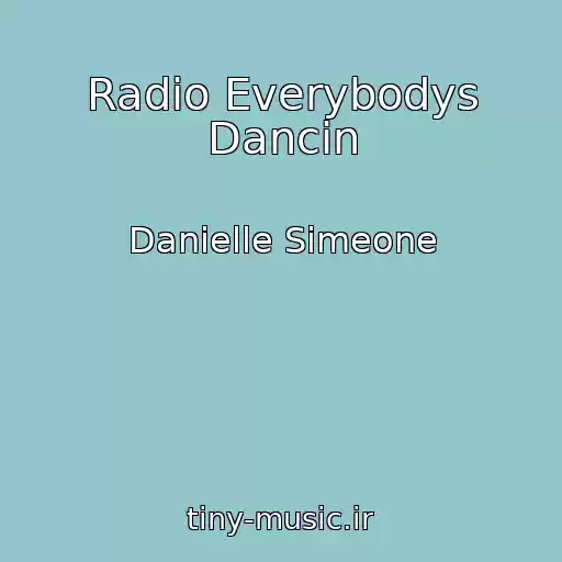 کاور آهنگ Radio Everybodys Dancin از Danielle Simeone