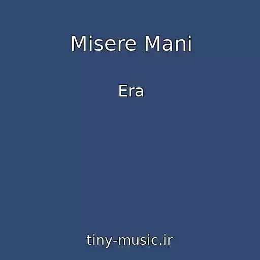 کاور آهنگ Misere Mani از Era