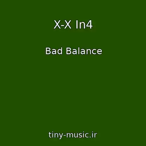 کاور آهنگ X-X In4 از Bad Balance