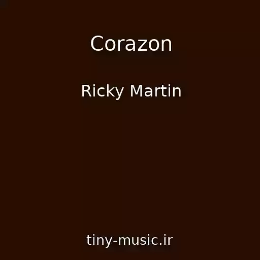کاور آهنگ Corazon از Ricky Martin
