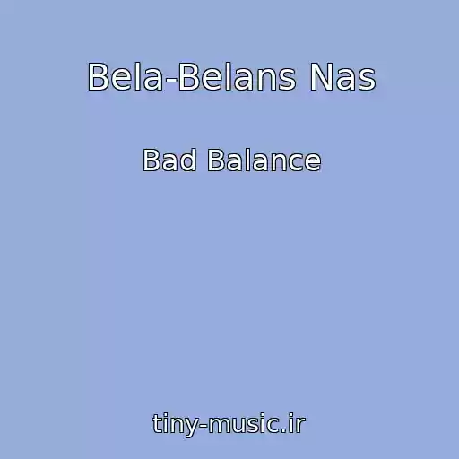 کاور آهنگ Bela-Belans Nas از Bad Balance