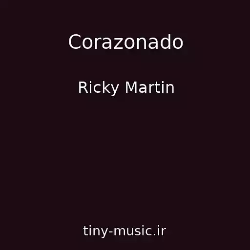 کاور آهنگ Corazonado از Ricky Martin