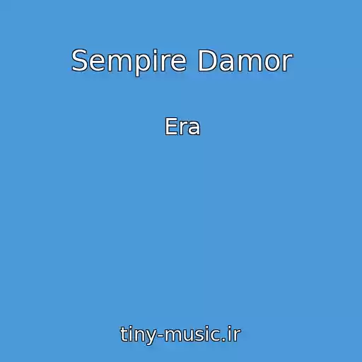 کاور آهنگ Sempire Damor از Era
