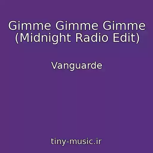 کاور آهنگ Gimme Gimme Gimme (Midnight Radio Edit) از Vanguarde