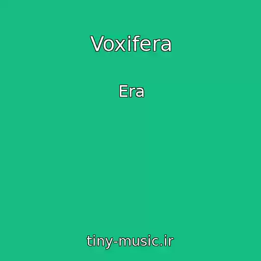 کاور آهنگ Voxifera از Era