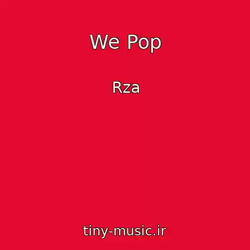 کاور آهنگ We Pop از Rza