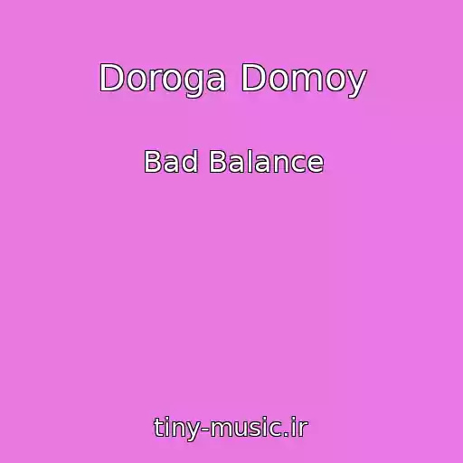 کاور آهنگ Doroga Domoy از Bad Balance