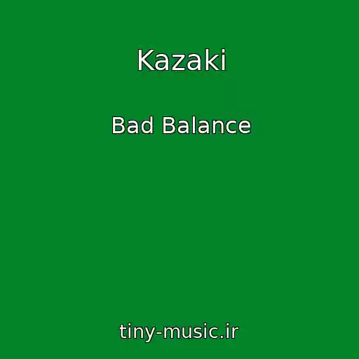 کاور آهنگ Kazaki از Bad Balance