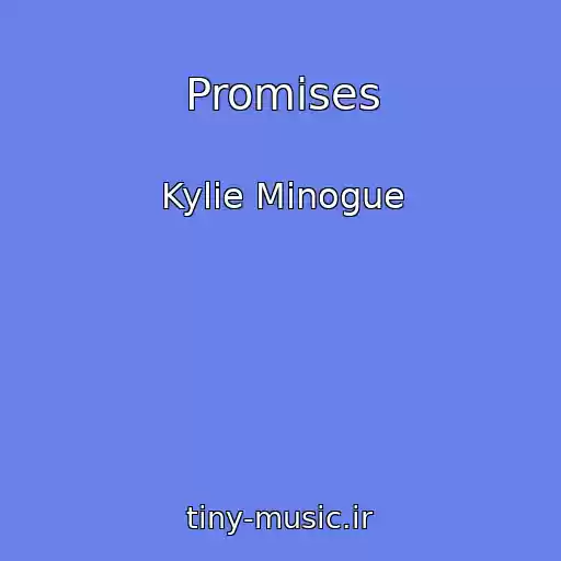 کاور آهنگ Promises از Kylie Minogue