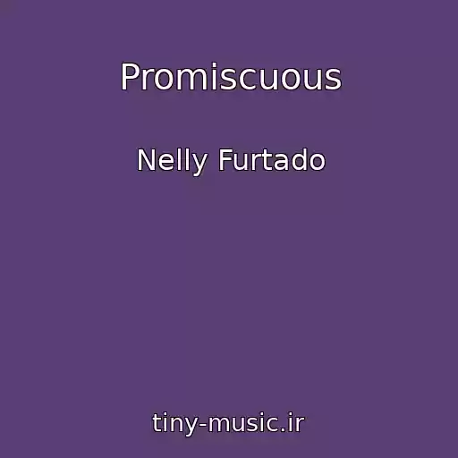 کاور آهنگ Promiscuous از Nelly Furtado